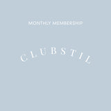 Monthly Club STIL Membership